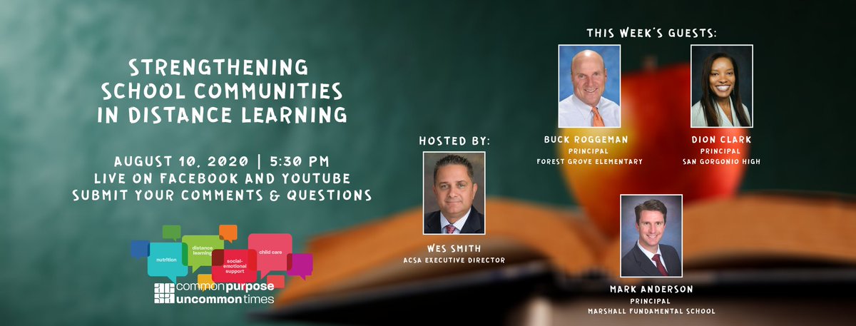ACSA_info's tweet image. Join us tonight at 5:30 PM for our LIVE broadcast of Common Purpose, Uncommon Times. This week, we&apos;ll be joined by principals Buck Roggeman, Dion Clark, and Mark Anderson to discuss how school leaders can best serve their teachers and students during the COVID-19 pandemic.