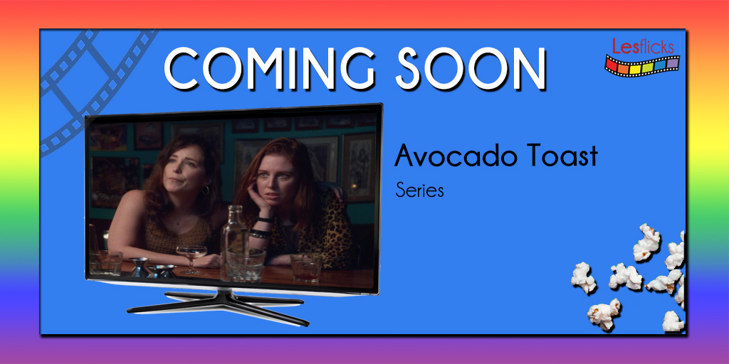 Lesflicks's tweet photo. We're super excited to be launching @AvoToastSeries on Lesflicks later this month... what's more it is so good we're going to drop 5 episodes at a time (there are 10 in total) as we just know you're going to want to binge the whole lot! https://t.co/NjJJzHbz5V