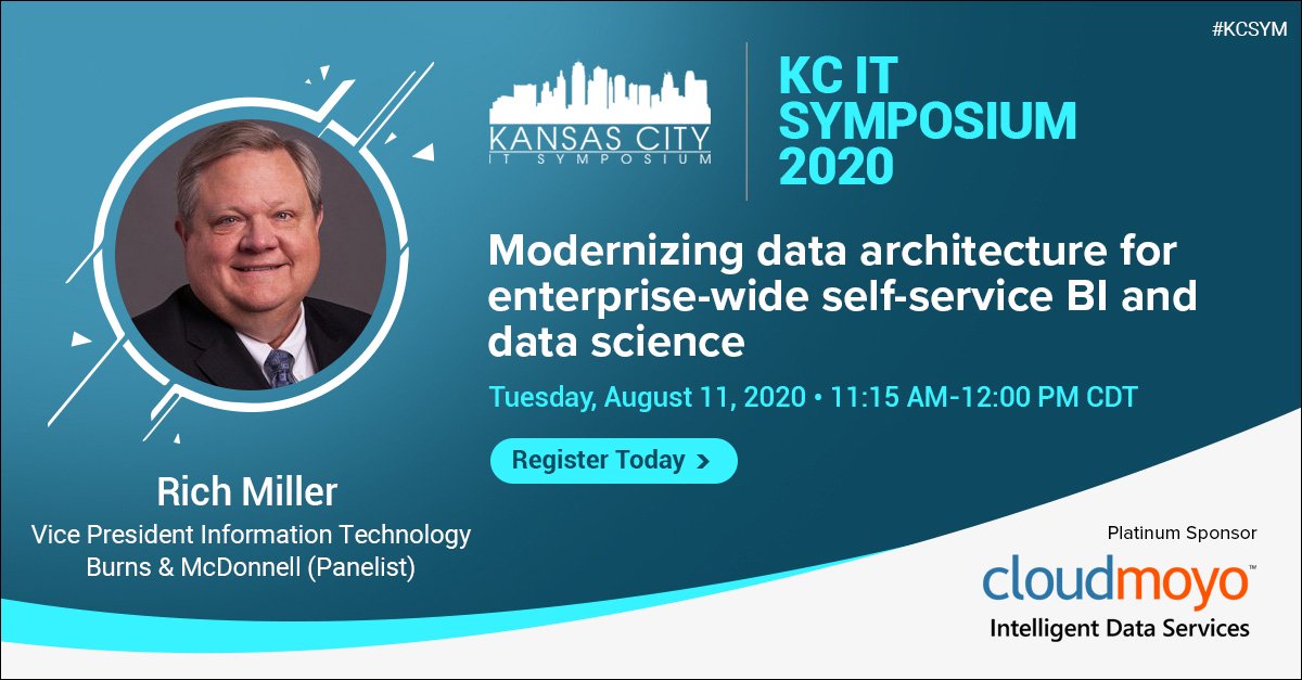 GoCloudMoyo's tweet photo. Hear from Rich Miller, Vice President of IT at @BurnsMcDonnell along with 3 other industry leaders at a #paneldiscussion at the #KansasCity IT Symposium 2020 #virtualevent on August 11th at 11:15 AM CT. https://t.co/mCTWsCkqZv #KCSYM #datawarehouse #data #CloudMoyo https://t.co/5EKNmsdVRc