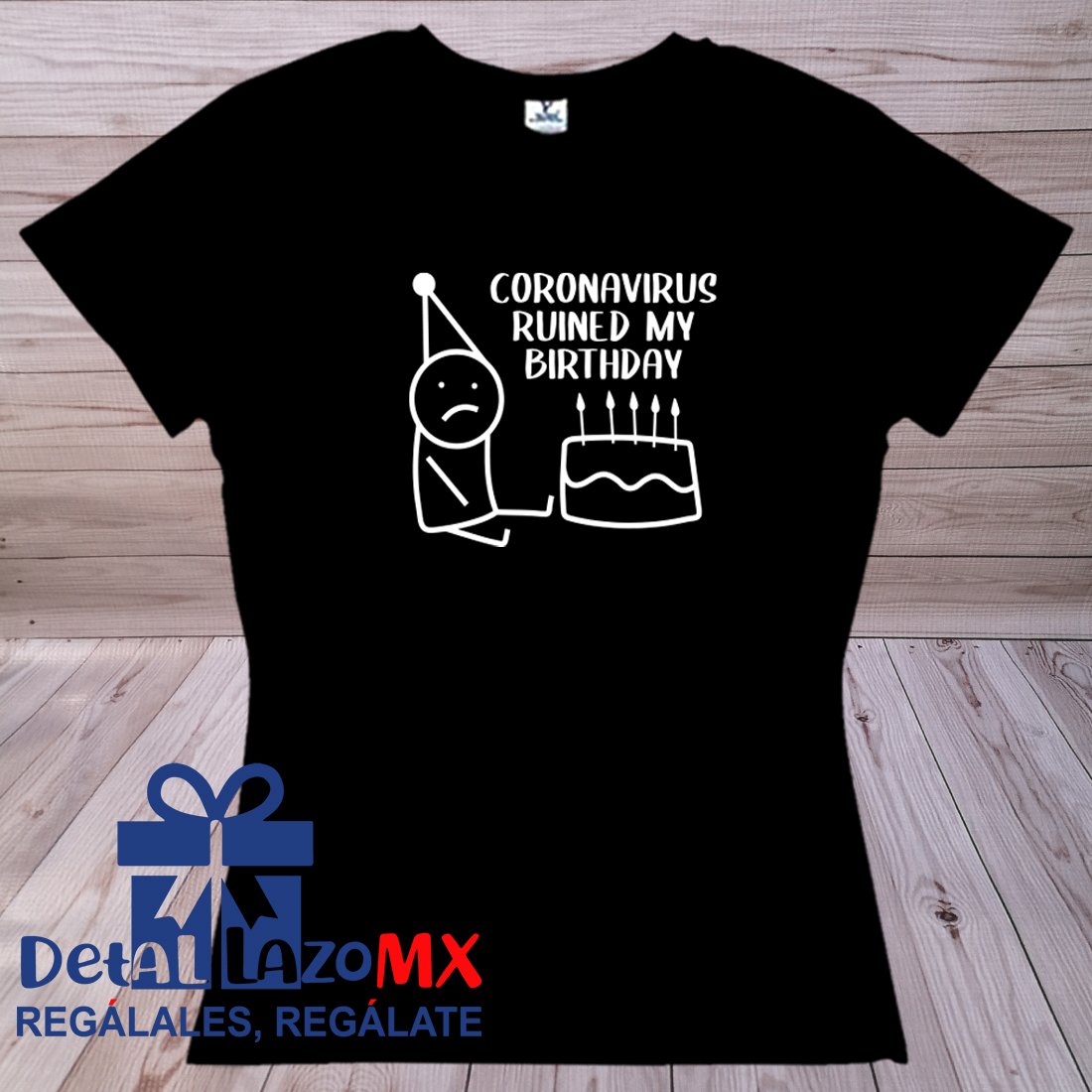 DetallazoMX's tweet photo. Coronavirus Ruined My Birthday

De venta en Amazon https://t.co/mNo3Pez4fo

#DetallazoMX #Playeras #Personalizadas

https://t.co/c0qbMNV1GT
Whatsapp 5610101010 https://t.co/EDDbIzJoeF