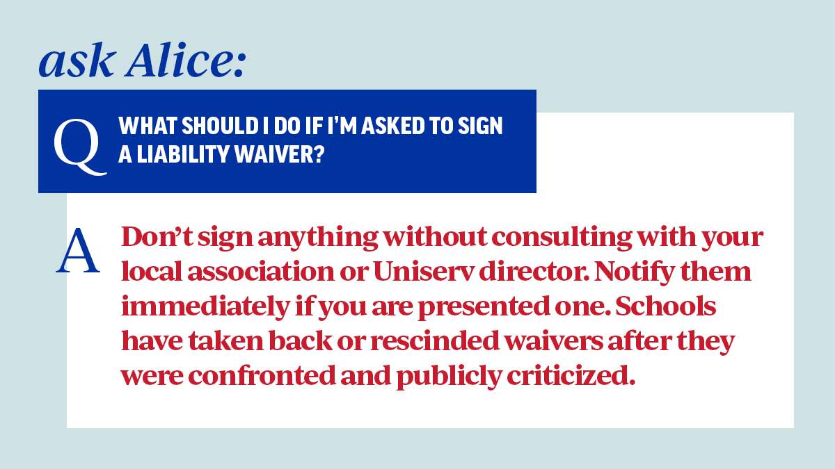 NEAToday's tweet photo. As educators return to school buildings, some are being asked to waive their rights in the event that they contract COVID-19. What should you do if your employer asks you to sign? Answers to this and more at the link: https://t.co/zXPuzoAGFc https://t.co/2RUZA0F7jk