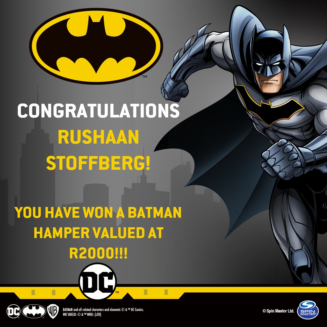 CONGRATULATIONS RUSHAAN STOFFBURG!

You have won our Batman hamper valued at R2000.00!

DM us to claim your prize!