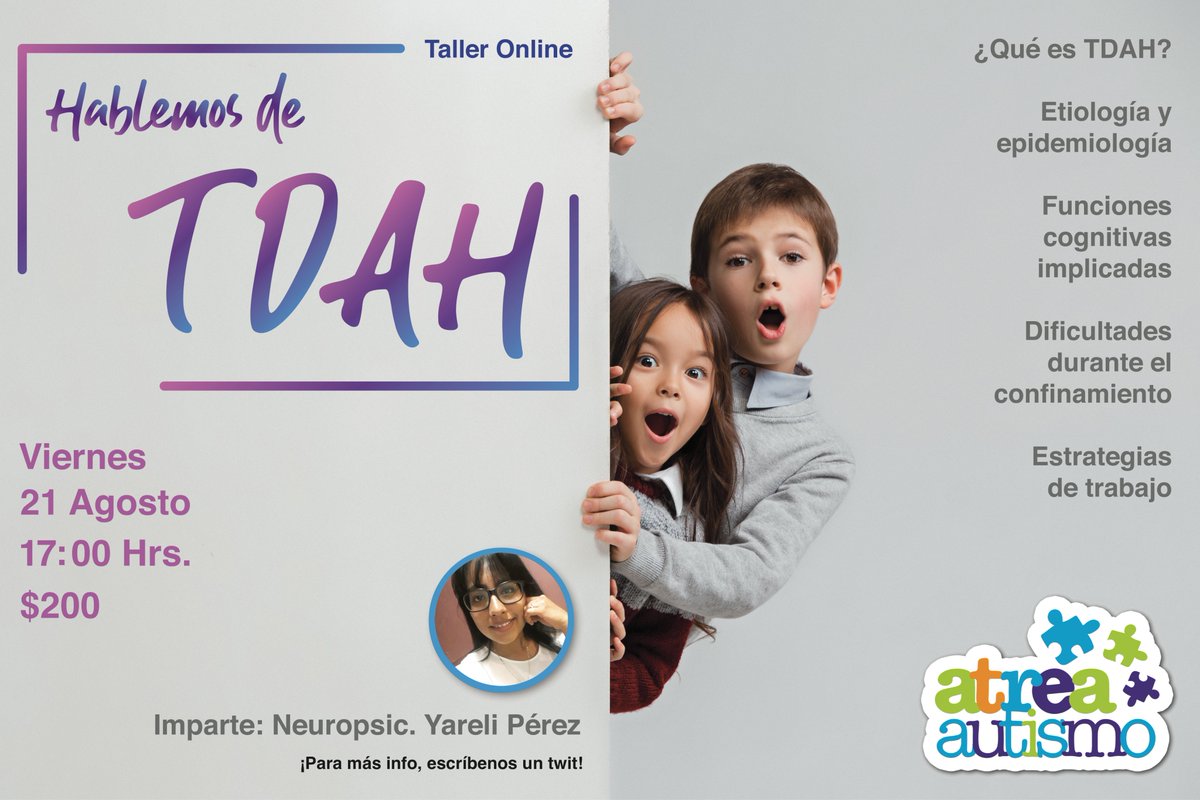 AtreaAutismo's tweet photo. Te invitamos a nuestro taller online: "Hablemos de #TDAH" 
Nuestra neuropsicóloga Yareli Pérez te explicará TODO sobre este trastorno y además dará increíbles estrategias de trabajo para estos niños y niñas.
Te queremos ver ahí ;) https://t.co/pOd2ZEHyvx