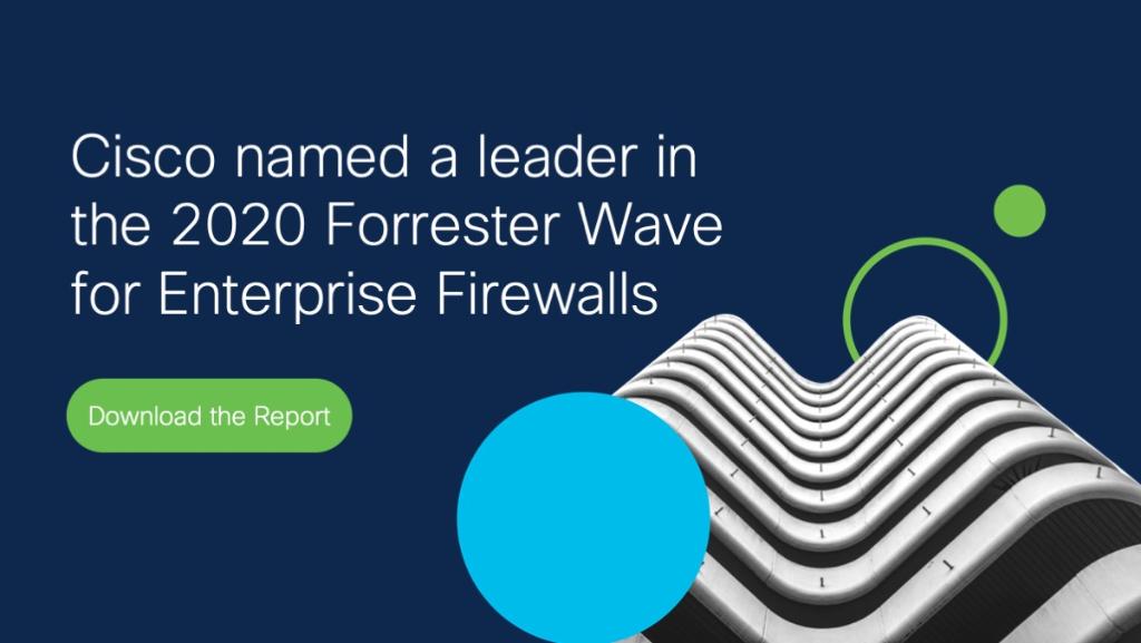 CiscoSecure's tweet photo. Did you hear? @forrester has named Cisco a leader in the 2020 Forrester Wave for Enterprise Firewalls! Download the report now to learn more: https://t.co/BHFUngv40m https://t.co/iQkLlnLp1H
