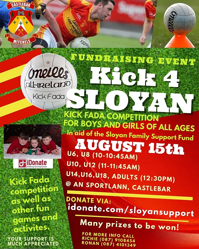 MitchelsGaa's tweet photo. 5 days away from our Kick Fada competition in memory of Darragh Sloyan and in support of The Sloyan Family Support.

Time slots have been broken down as per poster. Plenty of fun on the day with prizes for each competition!

You can support by visiting https://t.co/aiCBMRRbHT https://t.co/ca1U3qRT9l