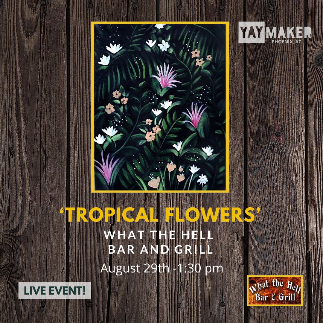 YaymakerPHX's tweet photo. IN – VENUE EVENT! We’re back at What The Hell Bar &amp; Grill Aug. 29th! Come party with us! Get your tickets here! https://t.co/EaBlw7IL1w
#makeyayallday #pheonixevents #mesa #art #paintnight #create #party https://t.co/XE7B28Ihjk