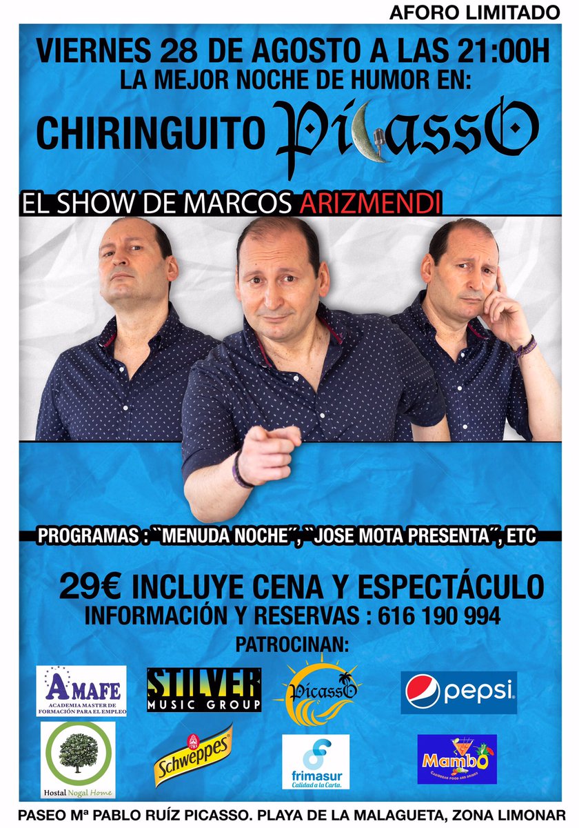 PicassoChiringo's tweet photo. ¡El próximo 28 de agosto disfrutaremos en exclusiva del gran @marizmendi72 !
🔥Cena espectáculo 29€🔥
Reservas en el 616 190 994
¡PLAZAS LIMITADAS!
Gracias a @timmyropero @stilvermusic @EquipoProcarion @Schweppes_ES @PepsiMAX_Es #HostalNogalHome @frimasur @amafeoficial #Mambo https://t.co/zVt4ovDYFk