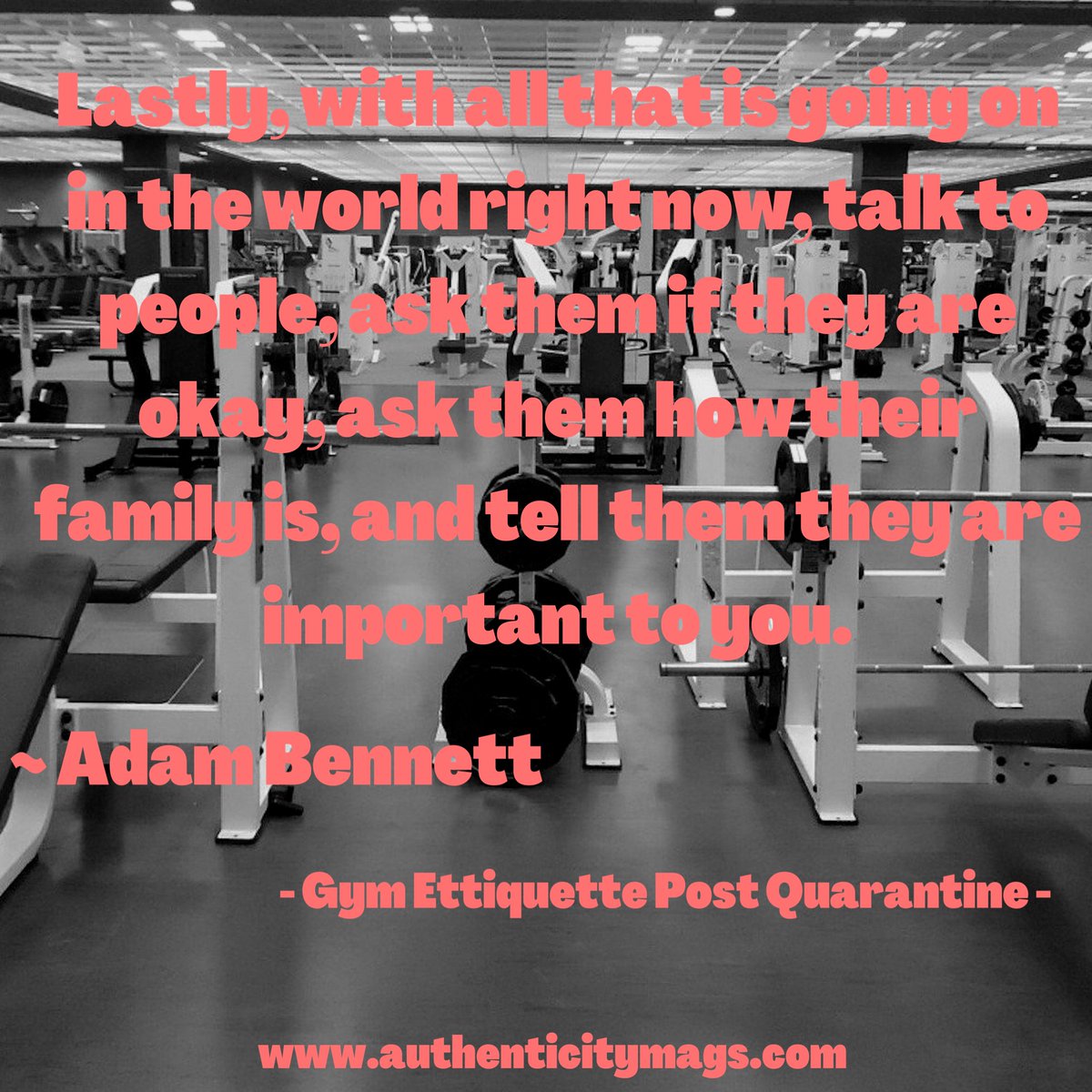 AuthenticityMa9's tweet photo. https://t.co/KSZoNZxOHR #authenticity #authenticitymags #magazine #quotes #rewind #authenticityma9 #GymEtiquette #COVID19 #Coronavirus #workout #Rona #authenticitymagazine https://t.co/AW94N2igcR