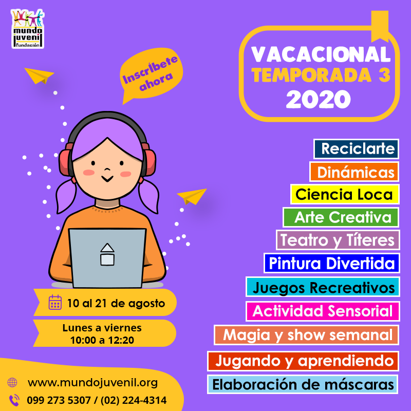 Mundo_Juvenil's tweet photo. 🚀 Te invitamos a la tercera y última temporada de nuestro #VacacionalOnline 2020. Este lunes 10 de agosto empezamos con toda la energía para acompañarte una vez más en este verano. Inscríbete aquí https://t.co/tInWclYuli o llama al 099 273 5307 o al (02) 224-4314. https://t.co/mh8NT3nvk7