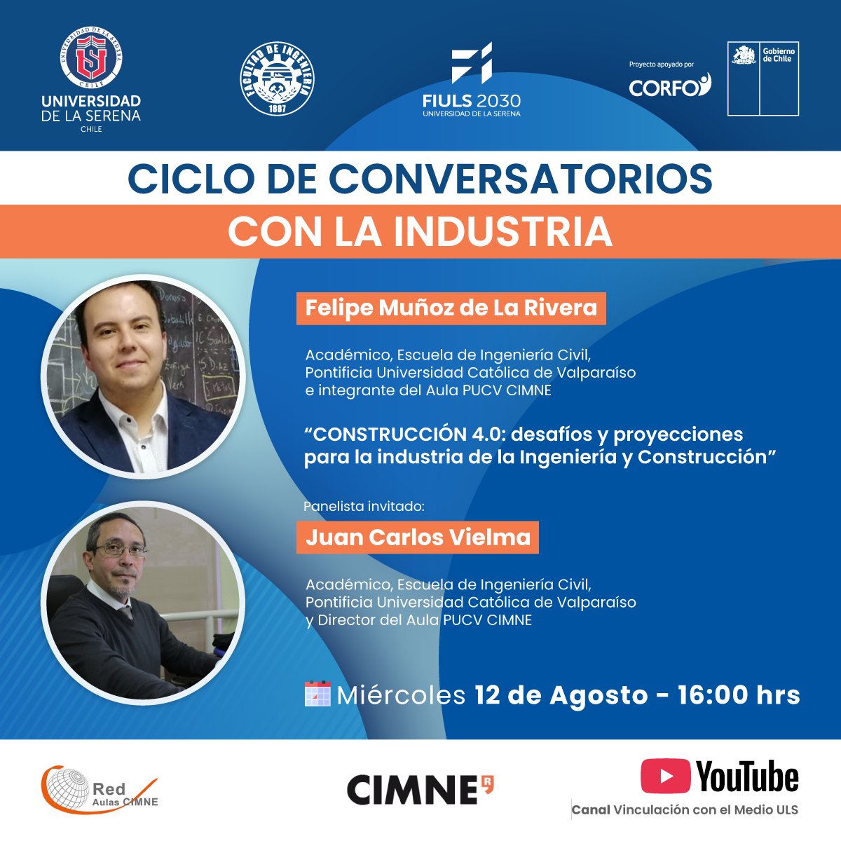 🍀Te invitamos a participar del conversatorio con la industria: "Construcción 4.0: Desafíos y proyecciones para la industria de la Ingeniería y la Construcción” que se realizará de manera virtual
🗓️miércoles 12/08
⏰16:00
👀Canal de Youtube Vinculación con el Medio ULS
<a href="/userena/">U. de La Serena</a>