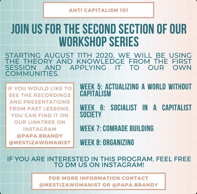 PplsPowerMvmt's tweet photo. Hey everyone! Our friends @papabrandun and @mestizawomanist have organized a BIPOC lead anti-capitalist workshop series. DM them if you’d like to be involved, the next one is tomorrow! You can also support them thru Venmo @/caonaguey1999 https://t.co/EuTJfd0LE9