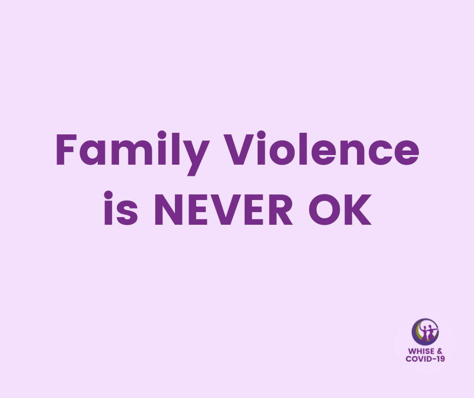 whisewomen's tweet photo. Family violence is never okay. Times of stress and hardship are never and excuse for violence. All people deserve to live free from fear. #YouAreNotAlone #FamilyViolence https://t.co/io5ex2epAl