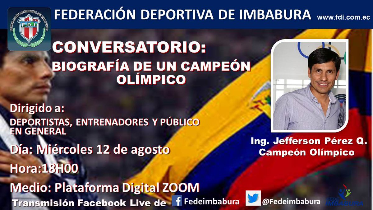 Fedeimbabura's tweet photo. .@DeporteEc @FEDENADOR_ @SeleNieve1
Federación deportiva de Imbabura invita al #Conversatorio con el Campeón Olímpico #JeffersonPérez.    #TodoPorImbabura #YoEntrenoEnCasa https://t.co/18VEqGyrbe