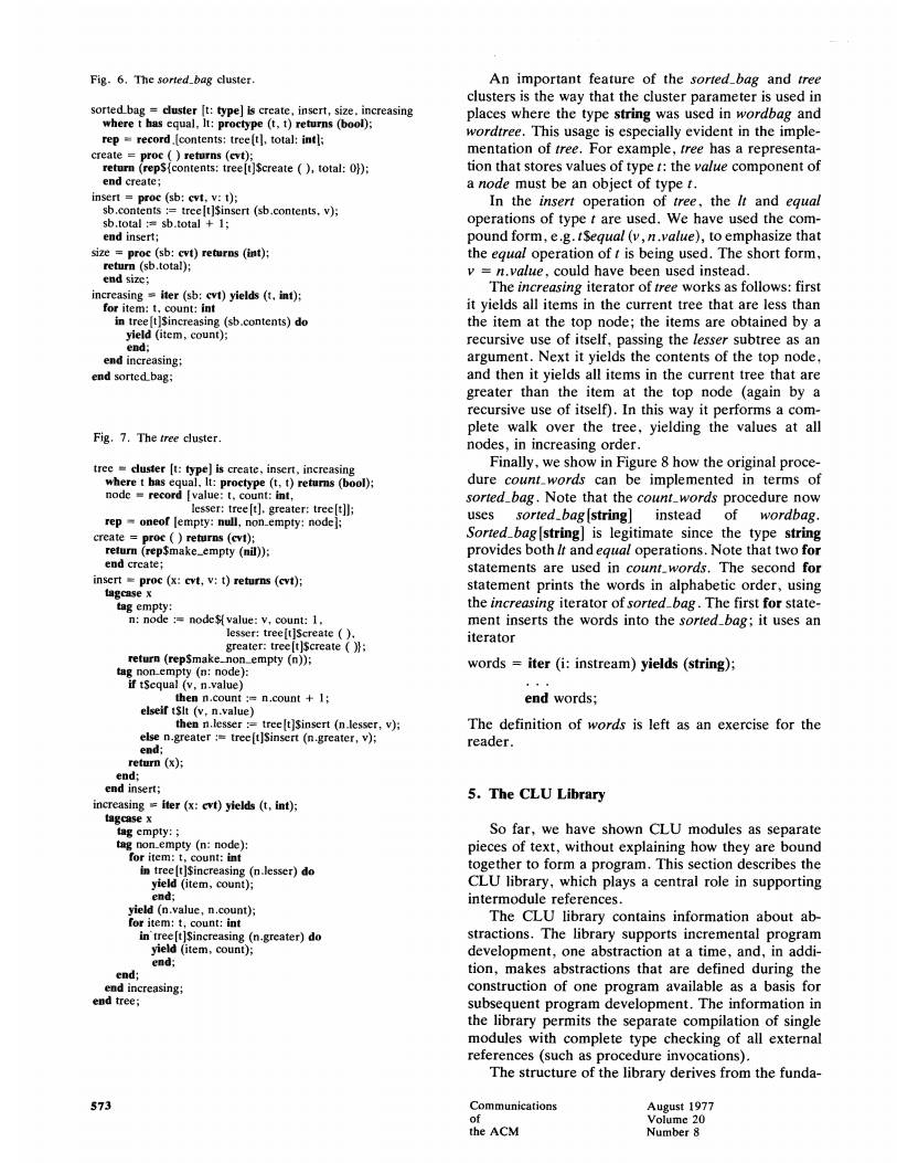 "Abstraction Mechanisms in CLU," Liskov et al, 1977. One of the most foundational papers in objected-oriented language design. Barbara Liskov won the Turing Award in 2009. https://web.eecs.umich.edu/~weimerw/2011-6610/reading/liskov-clu-abstraction.pdf