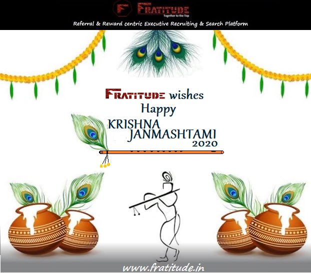 fratitudeTA's tweet photo. Happy Krishna Janmashtami 2020
Know us@ https://t.co/nxH3BjnUlh
#Fratitude #fratitudediaries
#Celebration #Gratitude #happyjanmashtami #janmashtami #festival #india #indian #StartUpIndia #HRTech #Jobreferrals #refernearn #HR #business #2020VISION #humanresources #consultant https://t.co/82Gm3JKvwt