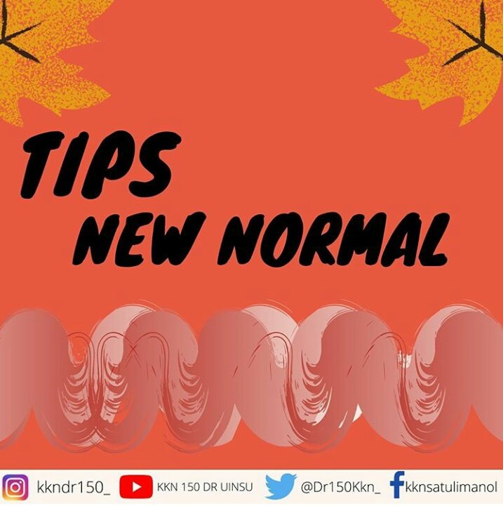 Dr150Kkn's tweet photo. Assalamualaikum Fellas!✨

Ada #tips150 nihhh tentang new normal. https://t.co/mLlauawYlz