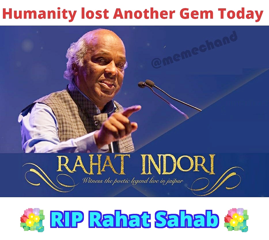 Memechand_'s tweet photo. Voice of million silent lovers 
RIP Rahat Indori Sahab💐 https://t.co/2HTY73h503