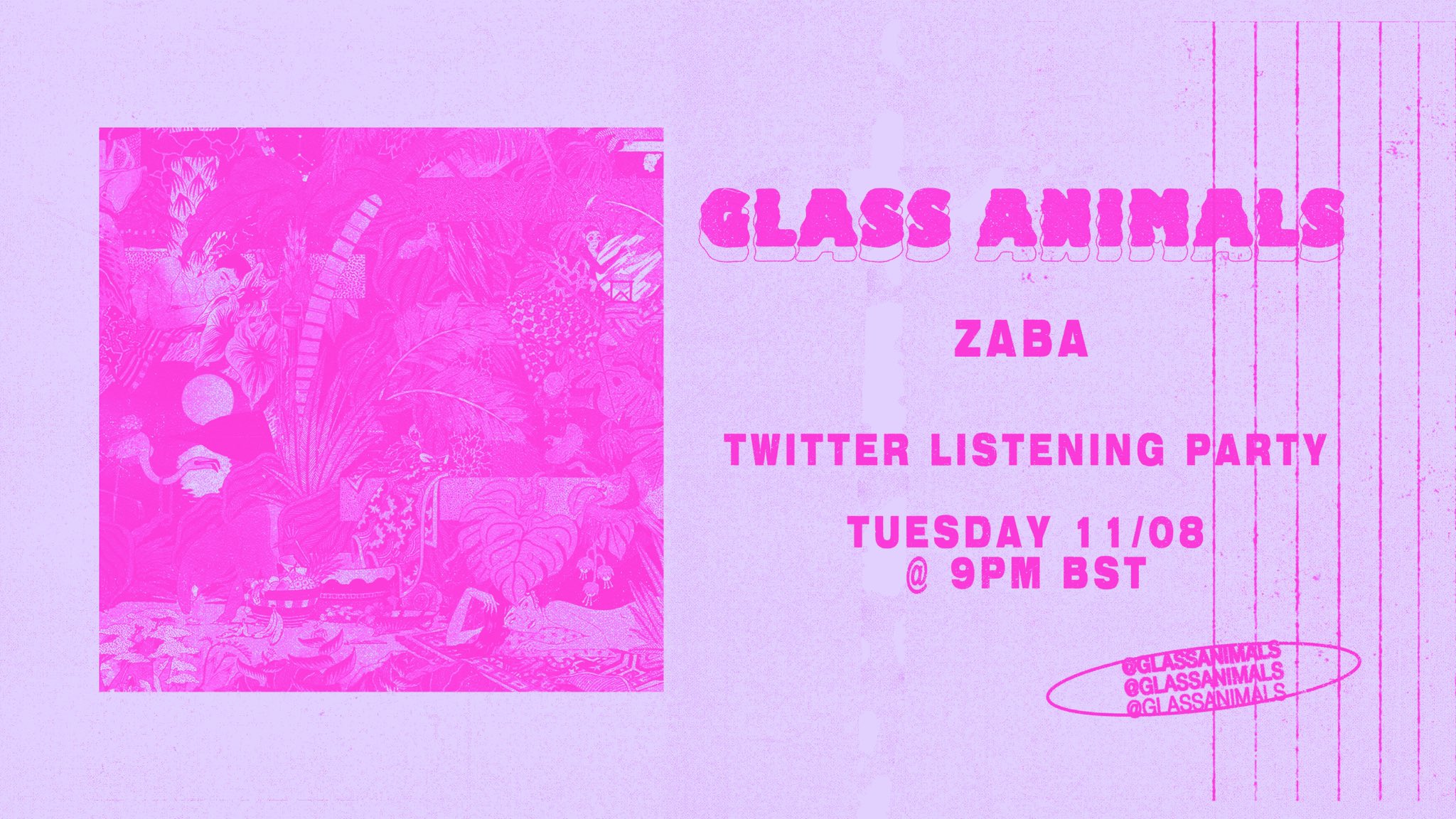 Glass Animals в Twitter: „TONIGHT we are going to listen to ZABA together, and be chatting about it with the people that helped us make it🌴 9pm BST @LlSTENlNG_PARTY @Tim_Burgess /sxFLPsszRC“ / Glass Animals в Twitter: „TONIGHT we are going to listen to ZABA together, and be chatting about it with the people that helped us make it🌴 9pm BST @LlSTENlNG_PARTY @Tim_Burgess /sxFLPsszRC“ /