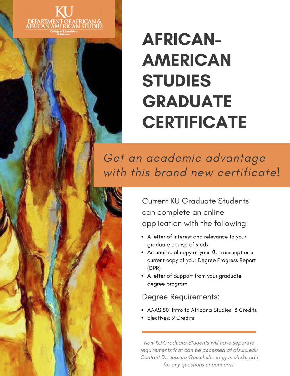 KUafs's tweet photo. Graduate students currently enrolled @UnivOfKansas contact @KUafs about our graduate certificate in African American Studies. #AAAS801 &amp; 9 elective credit hours. #AAASKU #AAASKUat50 https://t.co/xWtjhkaABn