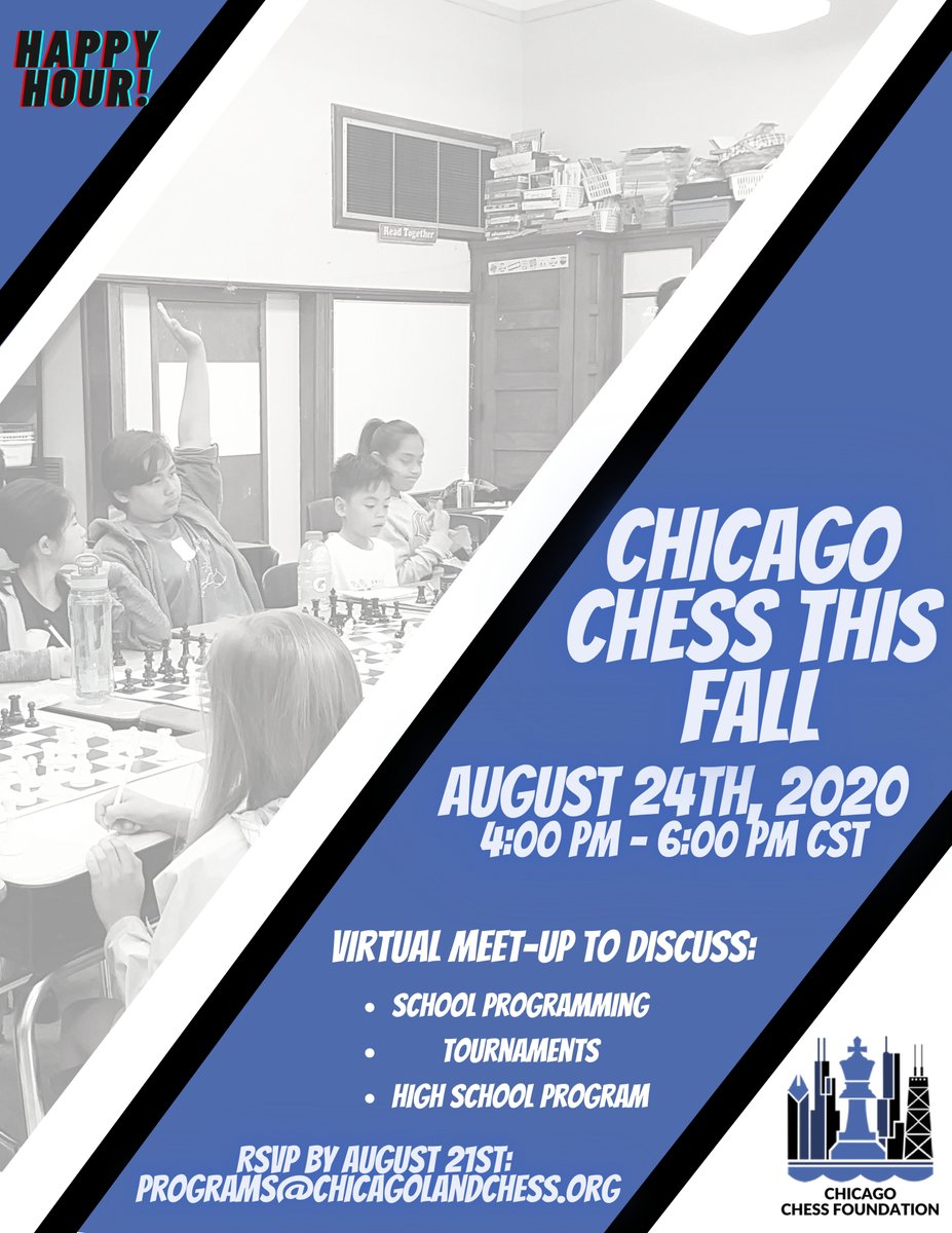 chicagochessfnd's tweet photo. Inviting all Chicago Chess Coaches out on August 24th for a virtual get together. We are conspiring to make this school year an awesome one for the students of Chicago!
#Chess #Chicago #ChicagoChess #ChessCoaches #HappyHour https://t.co/0IVjFxmixa