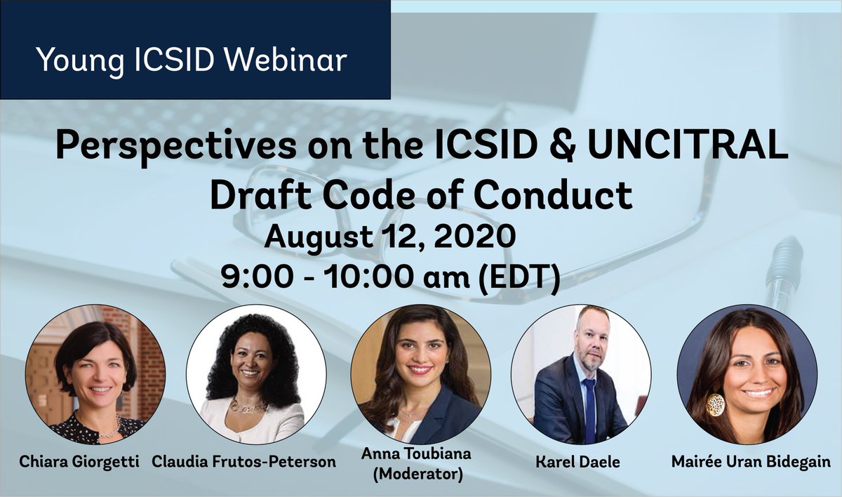 Last chance to register for the #YoungICSID #webinar on the #ICSID and #UNCITRAL Draft Code of Conduct for #ISDS Adjudicators—August 12 at 9:00 am (EDT) https://t.co/RXqLGZbCLl https://t.co/HztAfYS3NR