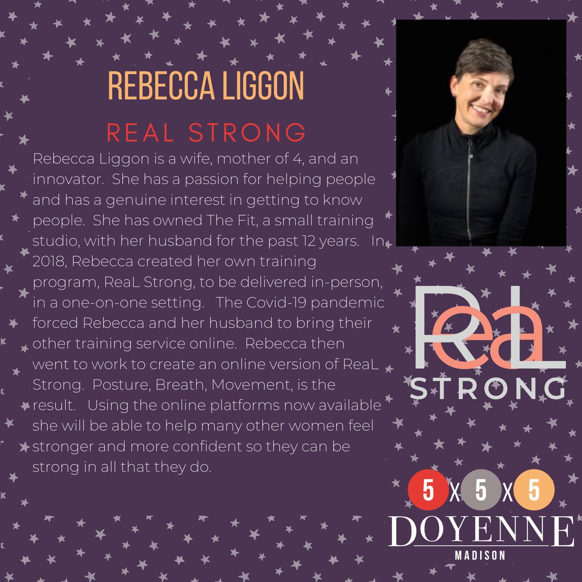 Introducing another one of Doyenne's 2020 5x5x5 Contestants, Rebecca Liggon! Rebecca is the founder of ReaL Strong! Read more about Rebecca and watch her at this years 5x5x5 event on August 19th 10:30-11:30! Link in bio to register to this FREE event!! #Doyennegroup #5x5x5