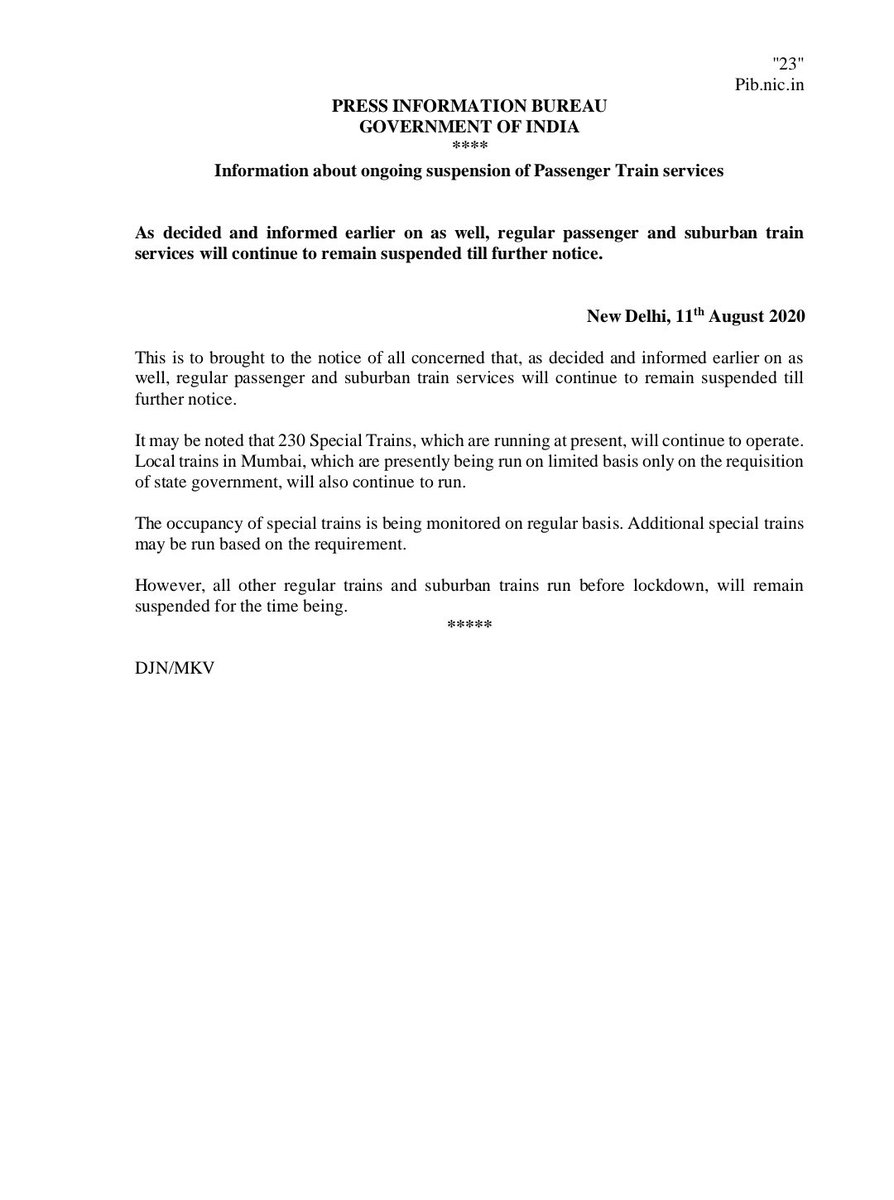 All regular passenger and suburban train services will continue to remain suspended till further notice.

Special trains shall continue to run.

pib.gov.in/PressReleaseIf…