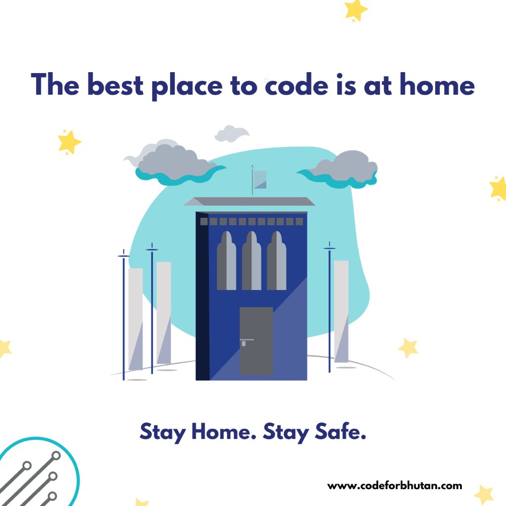 codeforbhutan's tweet image. Stay Home. Stay Safe. Stay Productive.