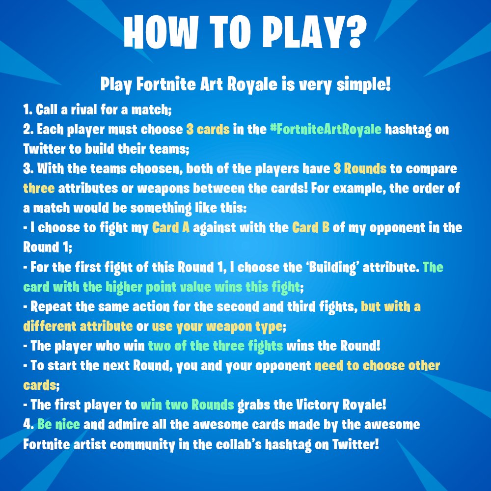 "How do I play with these cards?" All steps to challenge your rivals for this simple card game are down below! Make sure to check the hashtag  #FortniteArtRoyale to grab your cards! 