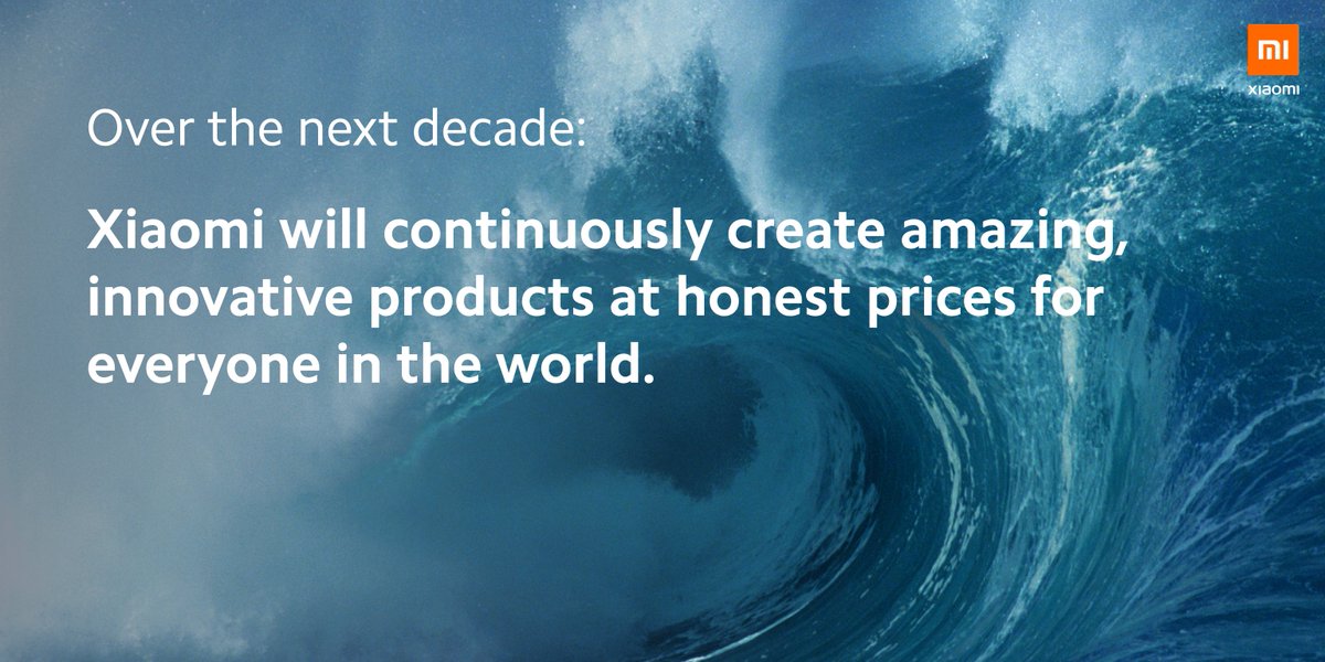 Xiaomi's tweet image. In the next decade, Xiaomi will keep full steam ahead with our commitment to provide #InnovationForEveryone! #From10ToInfinity