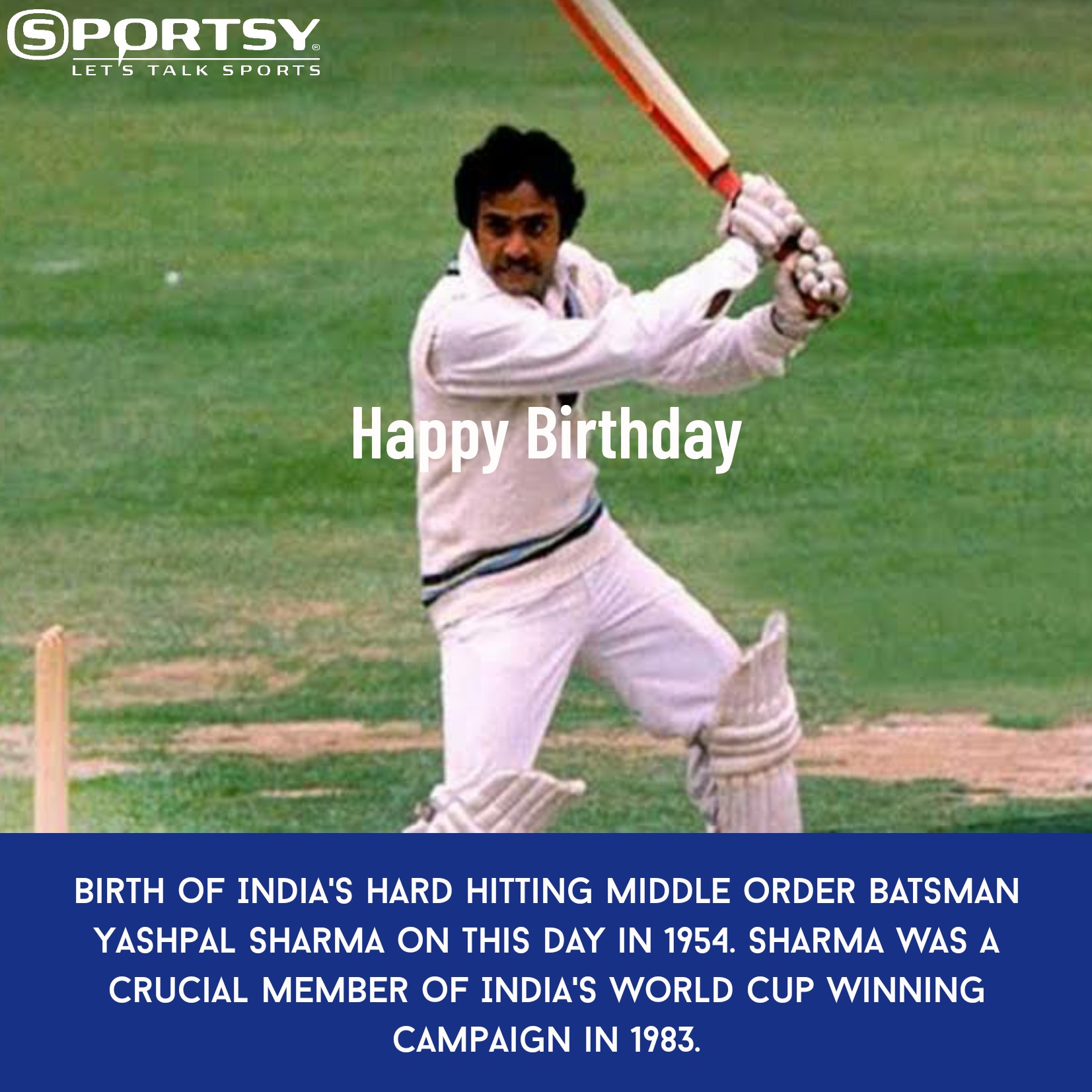 Happy Birthday to India\s World Cup winning Member Yashpal Sharma .    