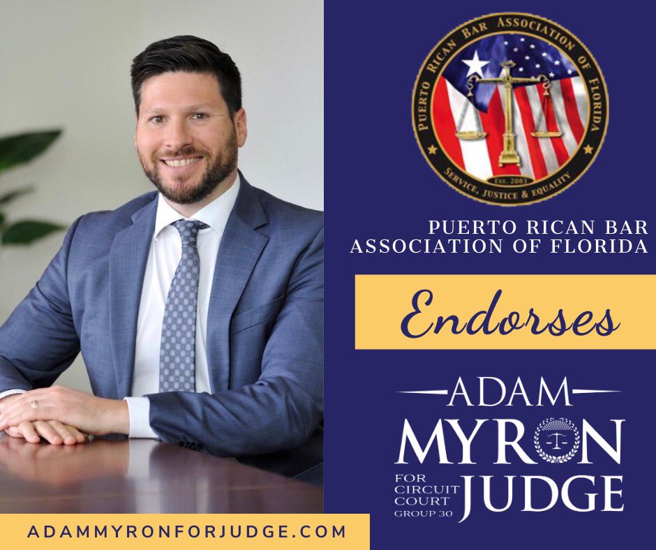 adammmyron's tweet photo. Adam is proud to receive the endorsement of the Puerto Rican Bar Association of Florida, Inc. (PRBA)! #AdamMyronForJudge #PalmBeachCounty #VoteAugust18th #VoteMyronInTheMiddle https://t.co/HJq57iEvWd https://t.co/hBTMxGlCrA