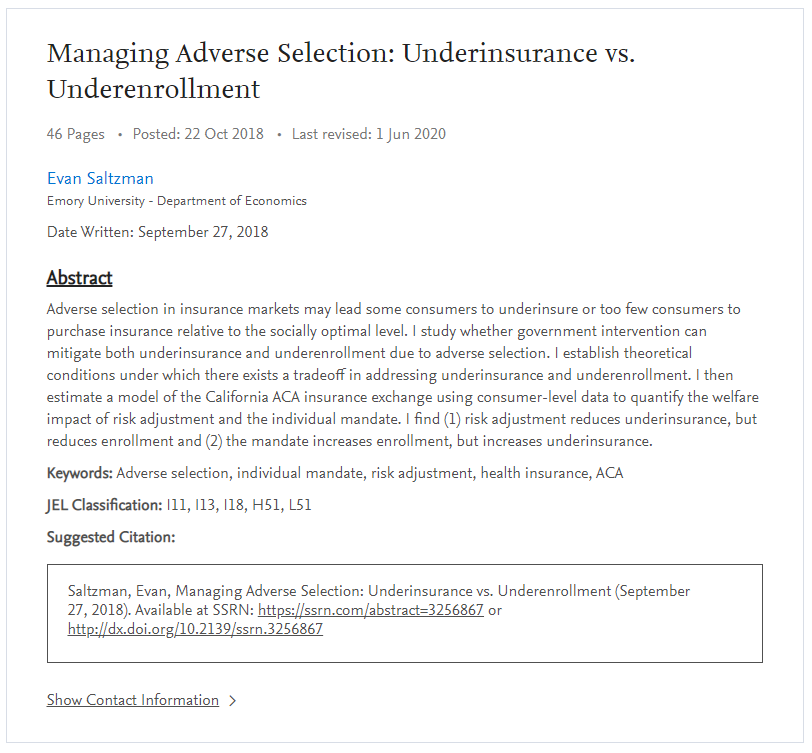 Please join me in congratulating our colleague Evan Saltzman, who got his solo-authored paper "Managing Adverse Selection: Underinsurance vs. Underenrollment" accepted for publication in The RAND Journal of Economics. 
dx.doi.org/10.2139/ssrn.3…