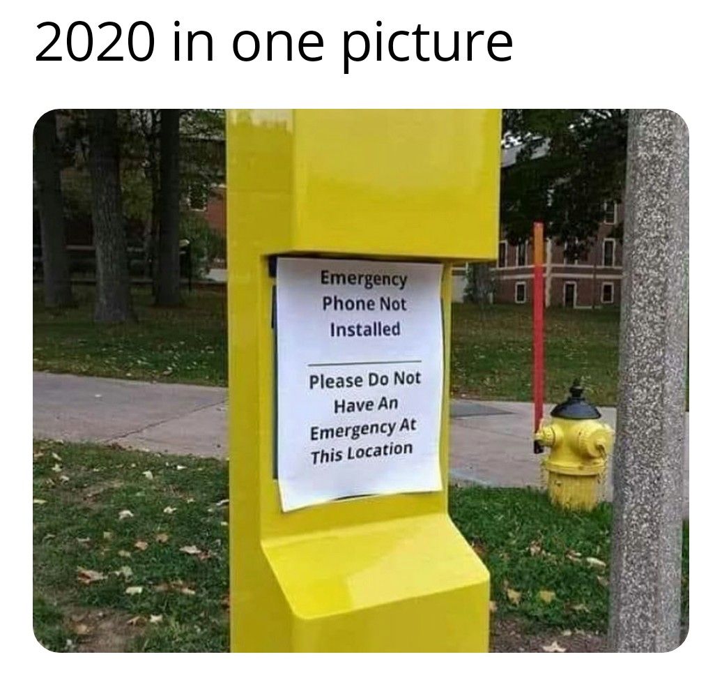 MemeGZomboDroid's tweet photo. Will 2021 be any better? #2020 #keepsgettingworse https://t.co/3tGHjGY9d8