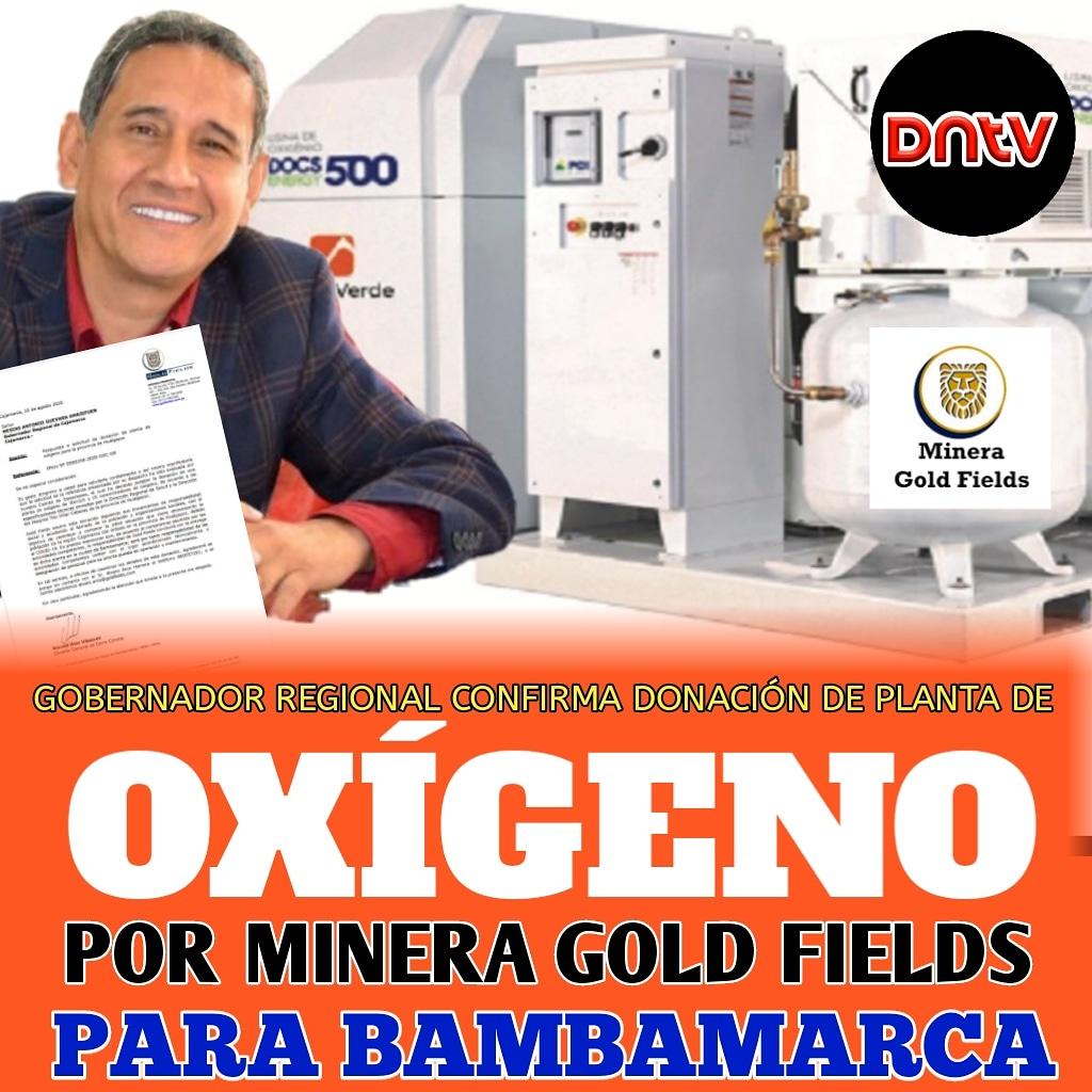 GOBERNADOR REGIONAL DE CAJAMARCA MESÍAS GUEVARA CONFIRMA DONACION DE PLANTA DE OXÍGENO PARA BAMBAMARCA POR PARTE DE LA #EMPRESA_MINERA #GOLD_FIELDS. 
Gold Fields dona una planta de oxígeno de 30m3/h y 15 concentradores de oxígeno. facebook.com/10573278432493…