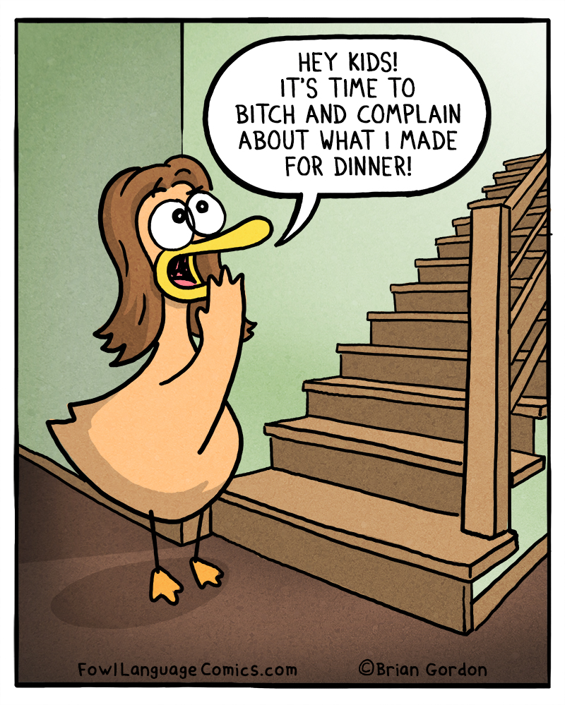 fowlcomics's tweet photo. Whining: It's what's for dinner.
Bonus Panel: https://t.co/6cgHBmR2yd
Wanna help us afford this food? Click here:
https://t.co/5jySV83Qnz https://t.co/loj3UmnILg