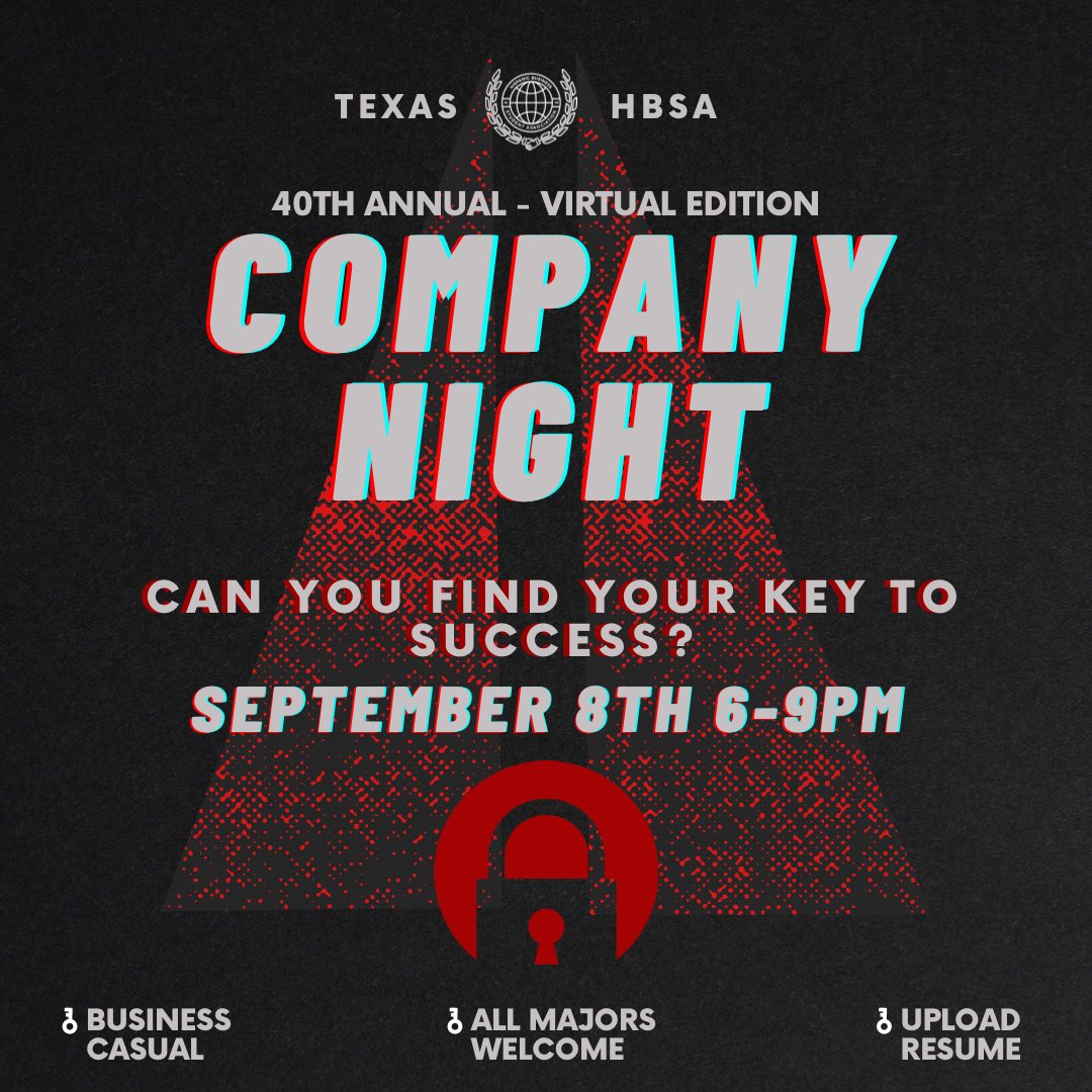 TexasHBSA's tweet photo. Looking for YOUR key to success?🔑

HBSA’s 40th annual Company Night will be hosted virtually on Tuesday, September 8th, 2020 from 6-9PM. Companies will be recruiting for ALL MAJORS! Be on the lookout for any updates and make sure to RSVP on the Facebook Event Page. #FindYourKey https://t.co/8vmkfqPssQ