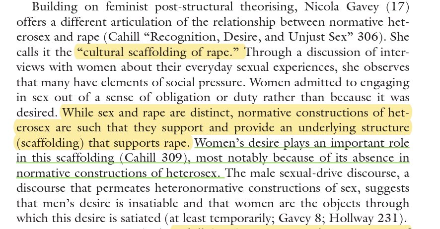 "Women's desire plays an important role in the scaffolding [of rape] because of its absence in normative constructions of heterosex. The male sexual-drive discourse...suggests that men’s desire is insatiable and that women are the objects through which this desire is satiated."