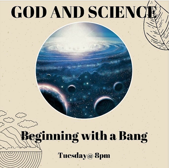 SMAMcoptic's tweet photo. Join us tonight on zoom @ 8pm for part 4 of our “God and Science” series - Beginning with a Bang 💥🌍 https://t.co/90rYo5S3OB https://t.co/A9CQcumcql