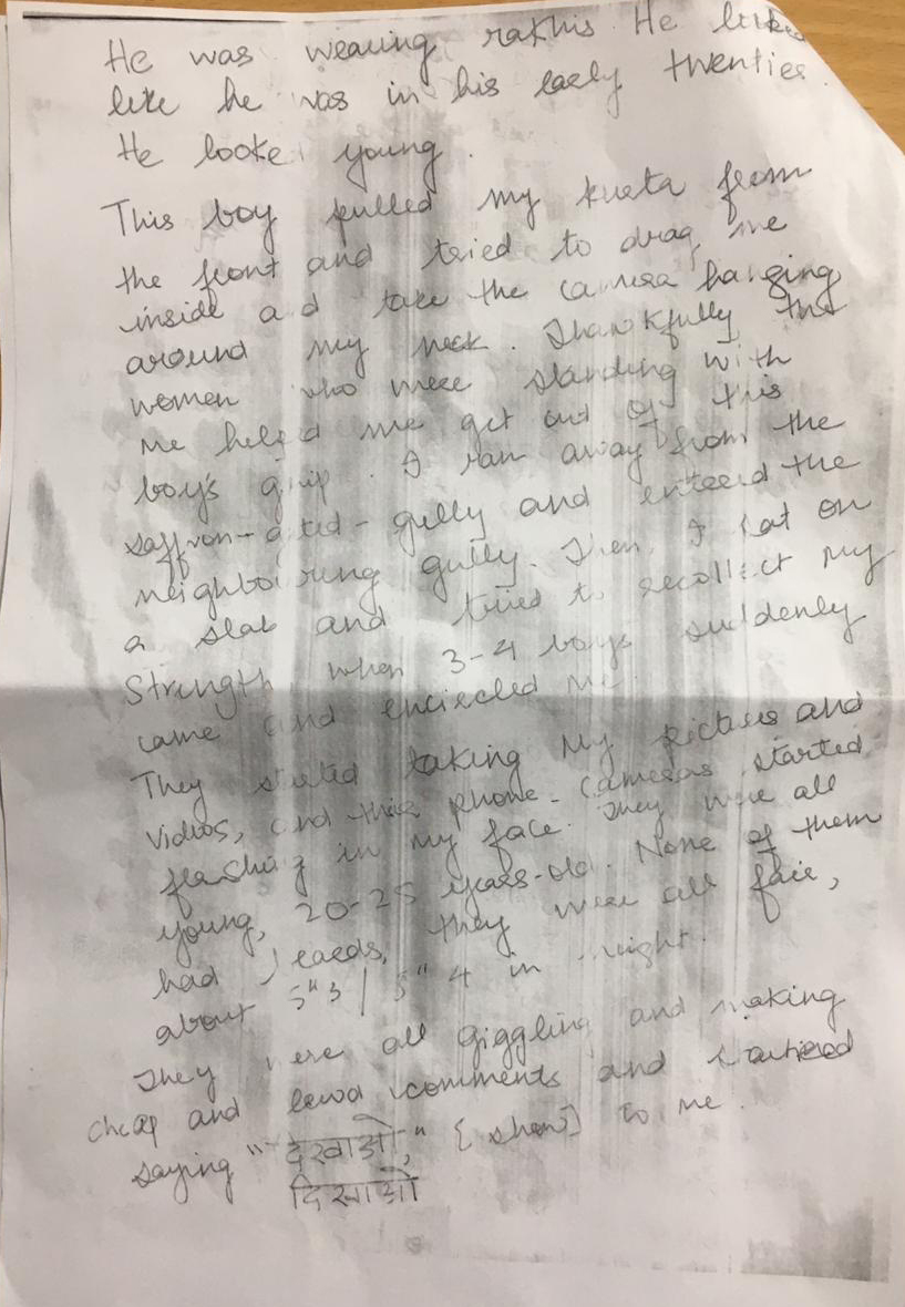 Here, young men surrounded her and took her pictures and videos without her consent, and verbally harassed her. A middle-aged man exposed his genitals to her, shook his penis and made lewd facial expressions at her.