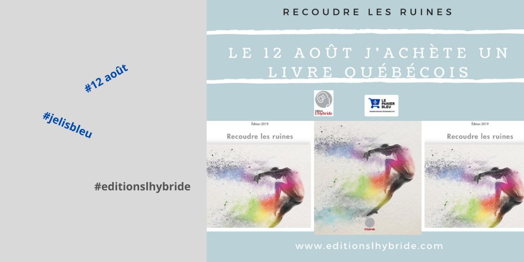 C’est demain le 12 août j’achète un livre québécois. #12aout #jelisbleu #éditionslhybride