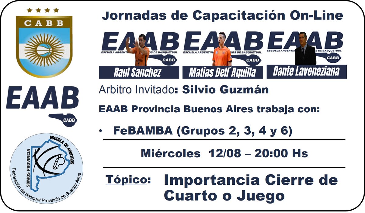 arbitrospba's tweet photo. Miércoles 12 se reanudan las Jornadas On-Line de la @eaabcabb La Escuela de Árbitros Bs As, sumando a Silvio Guzmán (Col Prof AdC), trabajará junto a los Grupos 2,3,4 y 6 de FeBAMBA el Tópico "Importancia del Cierre de Cuarto o Juego
#eaabcabb #LaEscuelaSomosTodos
#SomosProvincia https://t.co/S6W5e5ggIz