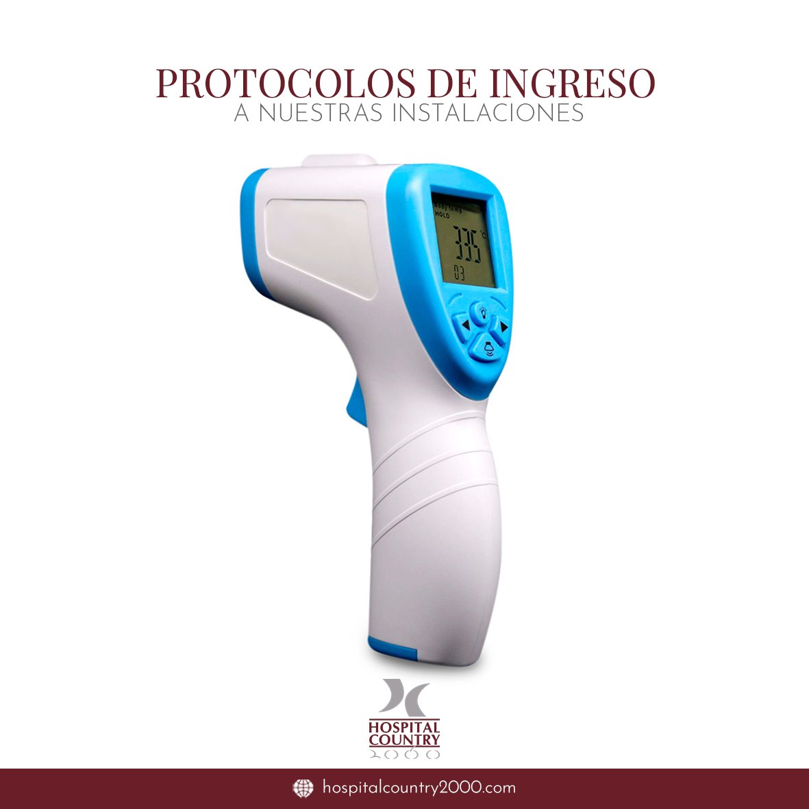 -Toma de temperatura y aplicación de gel antibacterial.
- Respeto de sana distancia durante su estancia.
- Restricción en el número de visitas por paciente.
