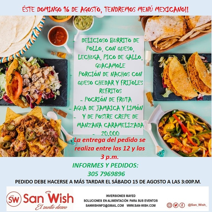 San_Wish_'s tweet photo. Menú mexicano, este domingo 16 de agosto. Burrito de pollo, nachos con queso cheddar y frijoles refritos, porción de fruta, agua de jamaica y limón y de postre un delicioso crepé de manzana caramelizada. https://t.co/nmiYkaxFtz