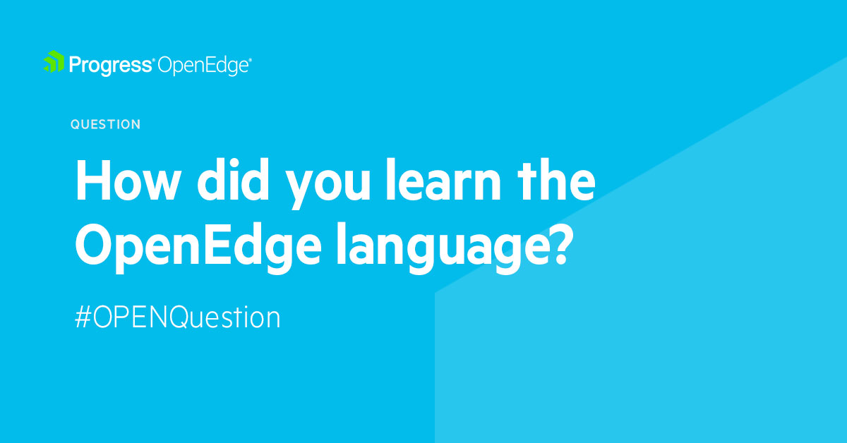 _OpenEdge_'s tweet image. Here at OpenEdge we speak our own language. How did you go about learning it?

#Progress #OpenEdge #OpenEdgeABL