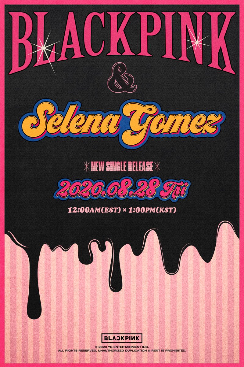 #BLACKPINK X Selena Gomez - NEW SINGLE RELEASE TEASER POSTER

NEW SINGLE
✅2020.08.28

#블랙핑크 #SelenaGomez #셀레나고메즈 #NewSingle #TeaserPoster #20200828_12amEST #20200828_1pmKST #ComingSoon #YG