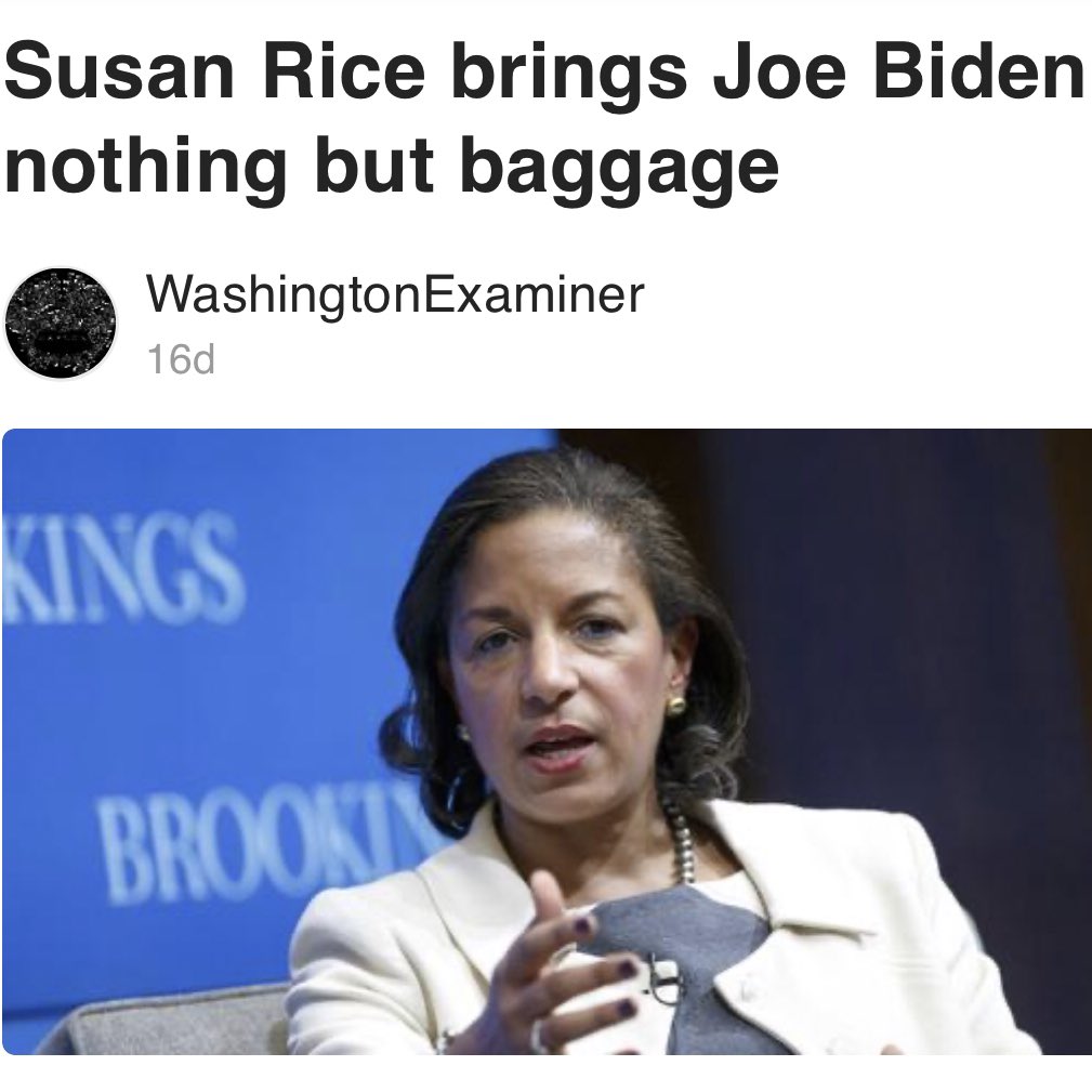 And when it looked like Biden might pick Susan Rice for VP instead of Kamala Harris in the last few weeks, well, Susan Rice racked up her own collection of "baggage" headlines. 7/