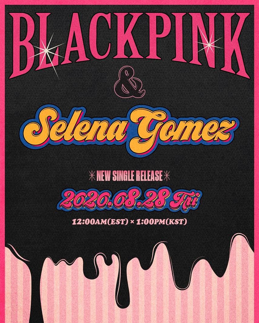Kpopinarab2's tweet photo. فرقة #BLACKPINK تؤكد تعاونها القادِم مع أغنيةٍ جديدة بالتعاون مع الفنانة العالمية سيلينا غوميز!

لم يتم ��لكشف عن الكثير من التفاصيل، ترقبوا الإصدار في الثامن والعشرين من شهر أغسطس. https://t.co/4qrVUVPw1B