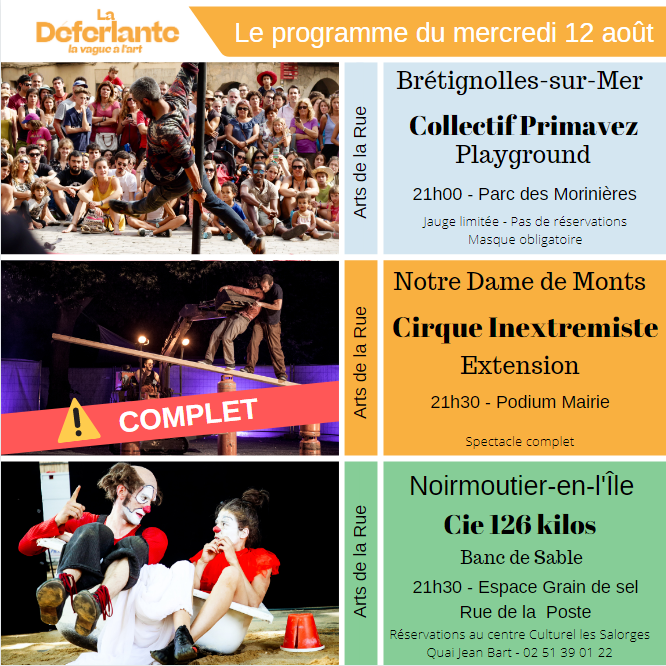 [PROGRAMME]
3 représentations prévues ce soir ! 
Playground à Brétignolles-sur-Mer par le Collectif Primavez - Miguel Rubio 
Banc de Sables par la Cie 126 kilos à Noirmoutie-en-l'Île.
Du côté de Notre Dame de Monts, Extension par le Cirque Inextremiste est déjà complet !