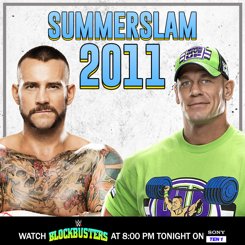 WWEIndia's tweet photo. Relive @CMPunk vs. @JohnCena for the Undisputed @WWE Championship…and more! 👊 🔥
#WWEBlockbusters presents #SummerSlam 2011 TONIGHT at 8 PM on Sony Ten 1. @SPN_Action https://t.co/uhEFMRkU8f